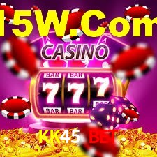KK45 Bet