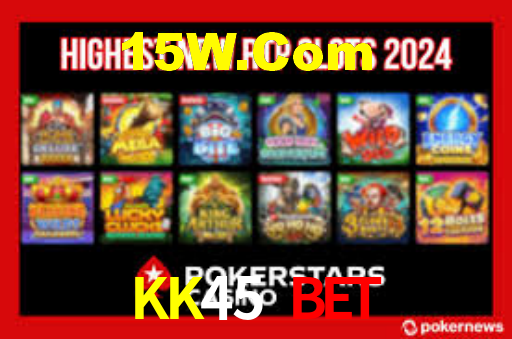 KK45 Bet,KK45 App