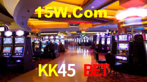 KK45 Bet