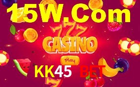VIP Casino KK45 Bet